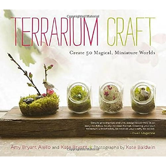 Pre-Owned Terrarium Craft: Create 50 Magical, Miniature Worlds (Paperback) 1604692340 9781604692341