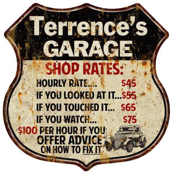Terrence's Garage Shop Rates Sign Gift 8x12 Metal Sign 211110019300