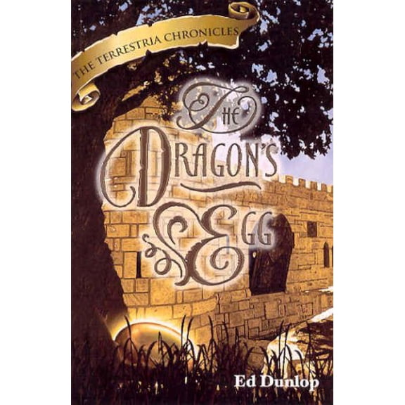 Pre-Owned Terrestria Chronicles - The Dragon's Egg (Unknown) 0978552342 9780978552343