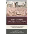thumbnail image 1 of Terrestrial Transformations: A Political Ecology Approach to Society and Nature, (Hardcover), 1 of 1