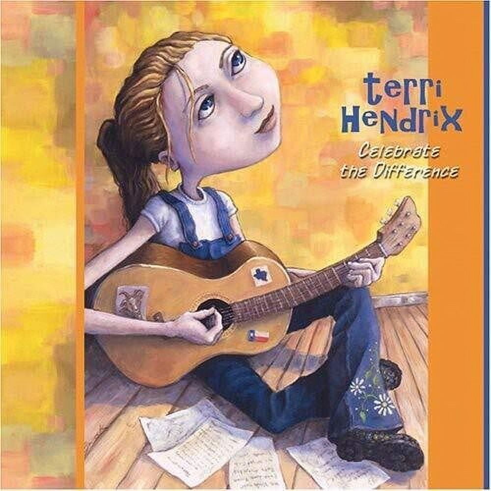 Terri Hendrix - Celebrate the Difference - Music & Performance - CD