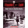 thumbnail image 1 of Pre-Owned Terrible But True: Awful Events in American History: Awful Events in American History (Paperback) 0545909724 9780545909723, 1 of 1