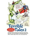 thumbnail image 1 of Terrible Tales 2: The Bloodcurdling Truth about the Frog Prince, Jack and the Beanstalk, a Very Fowl Duckling, the Ghoul, (Paperback), 1 of 1