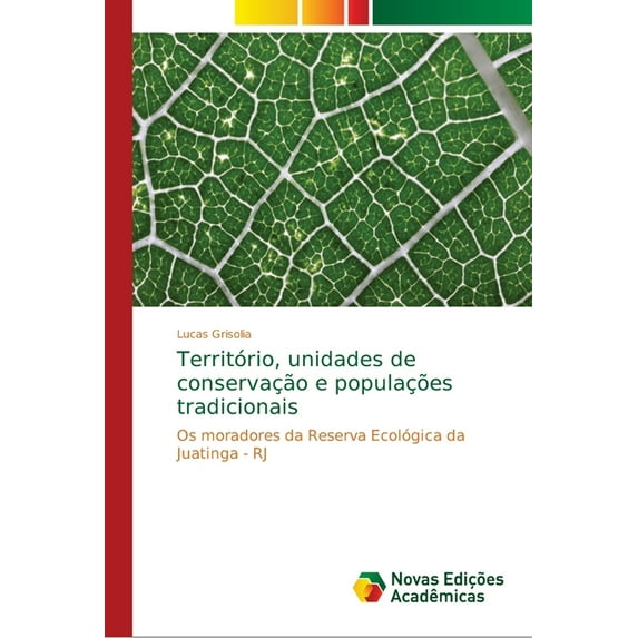 Território, unidades de conservação e populações tradicionais (Paperback)