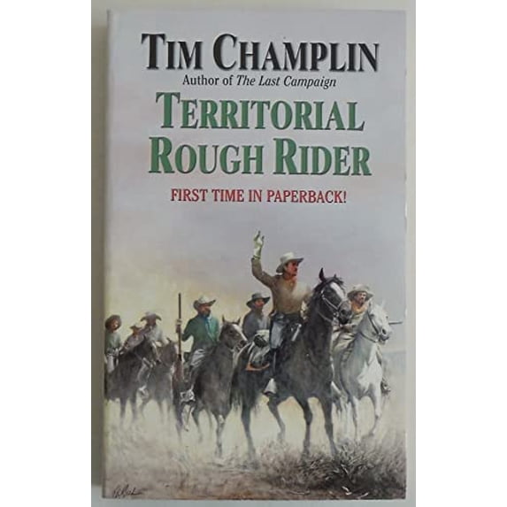 Pre-Owned Territorial Rough Rider (Paperback) by Tim Champlin