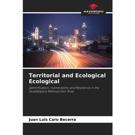 Territorial and Ecological Ecological, (Paperback)