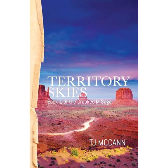 Territory Skies: Book 1 of the Crooked M Saga (Paperback)