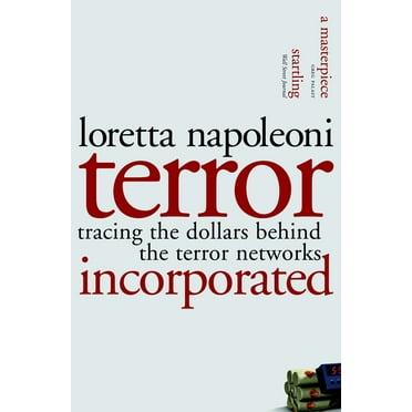 Terror Incorporated : Tracing the Dollars Behind the Terror Networks (Paperback)
