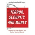 thumbnail image 1 of Terror, Security, and Money : Balancing the Risks, Benefits, and Costs of Homeland Security, 1 of 1