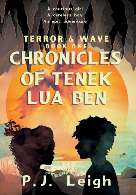 Terror and Wave Chronicles of Tenek lua Ben, Book 1, (Hardcover)