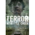 thumbnail image 1 of Terror at Bottle Creek (Hardcover), 1 of 1