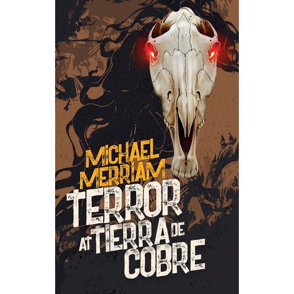 Terror at Tierra de Cobre, (Paperback)