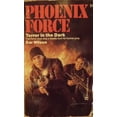 thumbnail image 1 of Pre-Owned Terror In The Dark (Phoenix Force) (Unknown) 0373613318 9780373613311, 1 of 1
