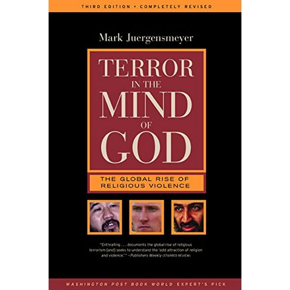 Pre-Owned Terror in the Mind of God: The Global Rise of Religious Violence (Paperback) 0520240111 9780520240117