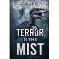 thumbnail image 1 of Terror In The Mist (Paperback) by C G Mosley, 1 of 1