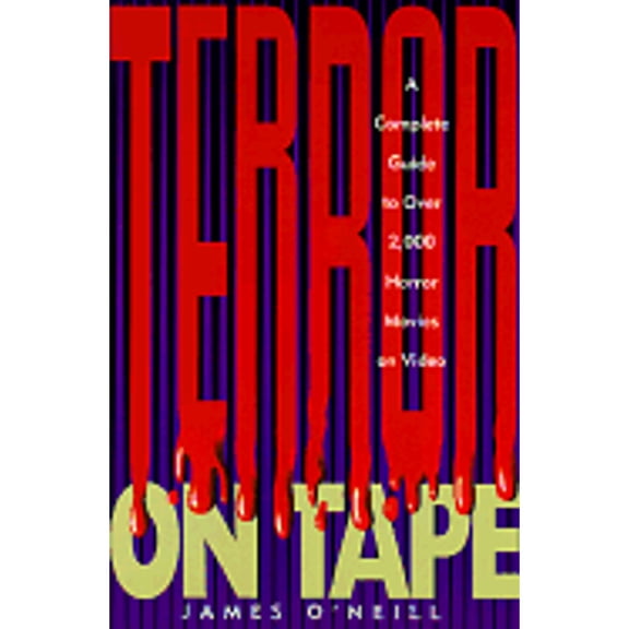 Pre-Owned Terror on Tape: A Complete Guide to over 2,000 Horror Movies on Video (Paperback) 0823076121 9780823076123
