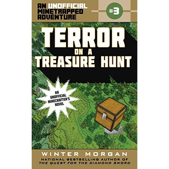 Pre-Owned The Unofficial Minetrapped Adventure Ser: Terror on a Treasure Hunt : An Unofficial Minetrapped Adventure, #3 (Series #3) (Paperback)