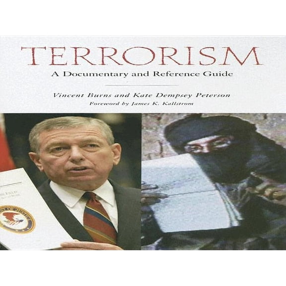 Pre-Owned Terrorism: A Documentary And Reference Guide (Documentary And Reference Guides) - Burns, Vincent