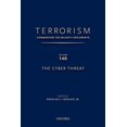thumbnail image 1 of Terrorism: Commentary on Security Docume Terrorism: Commentary on Security Documents Volume 140: The Cyber Threat, (Hardcover), 1 of 7