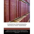 thumbnail image 1 of Terrorism Preparedness: Medical First Response Paperback, 1 of 1
