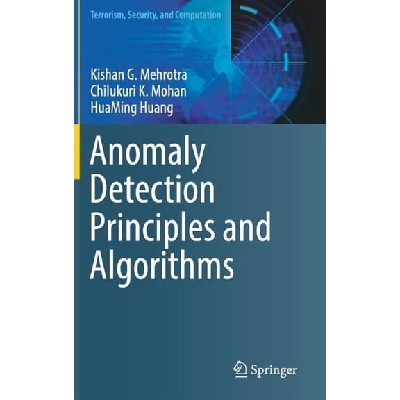 Terrorism, Security, and Computation Anomaly Detection Principles and Algorithms, (Hardcover)