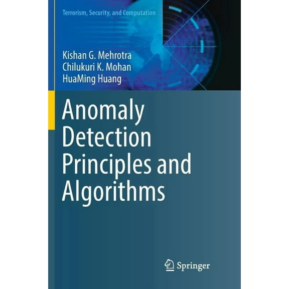 Terrorism, Security, and Computation Anomaly Detection Principles and Algorithms, (Paperback)