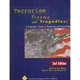thumbnail image 1 of Pre-Owned Terrorism, Trauma, and Tragedies : A Counselor's Guide to Preparing and Responding (Hardcover) 9781556202537, 1 of 1