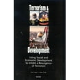 thumbnail image 1 of Terrorism and Development: Using Social and Economic Development Policies to Inhibit a Resurgence of Terrorism, (Paperback), 1 of 1