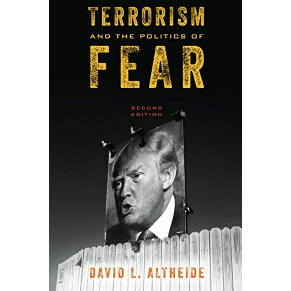 Pre-Owned Terrorism and the Politics of Fear