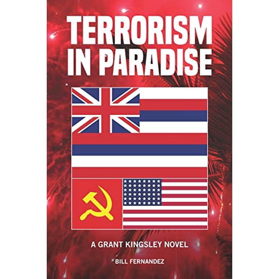 Pre-Owned Terrorism in Paradise: a Grant Kingsley novel Paperback