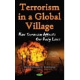 thumbnail image 1 of Terrorism in a Global Village : How Terrorism Affects Our Daily Lives, 1 of 1