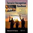 thumbnail image 1 of Terrorist Recognition Handbook: A Practitioner's Manual for Predicting and Identifying Terrorist Activities, (Paperback), 1 of 1