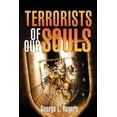 thumbnail image 1 of Terrorists of Our Souls, 1 of 1