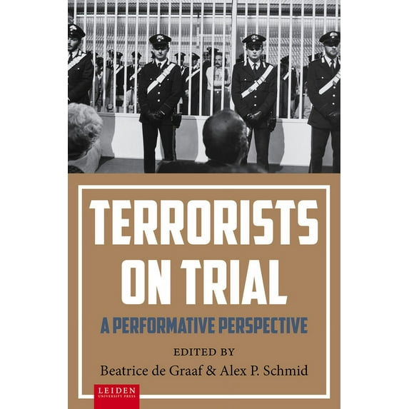Terrorists on Trial : A Performative Perspective (Paperback)