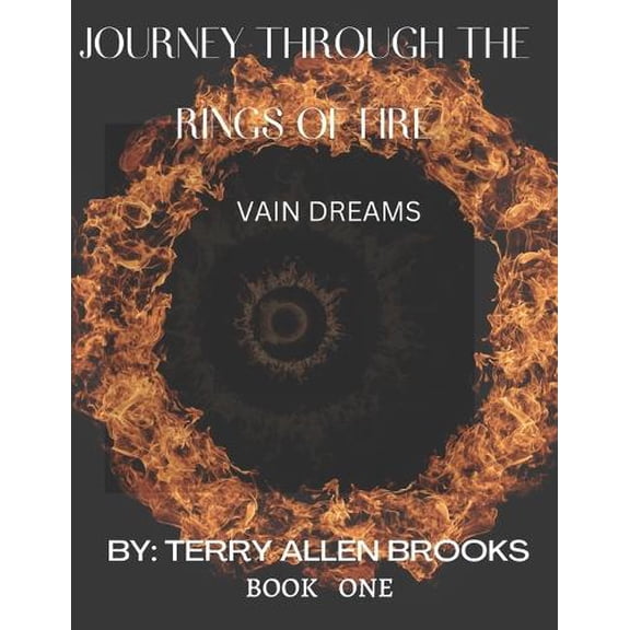 Terry Allen Brooks Journey Through the Rings of Fire Book One (Paperback)