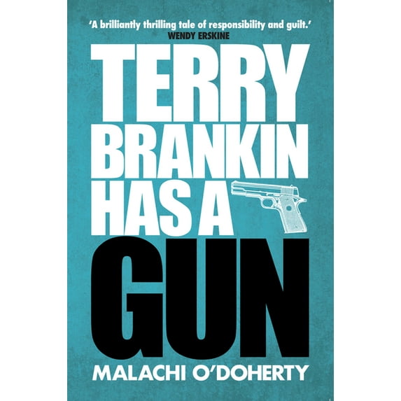 Terry Brankin Has a Gun (Paperback)