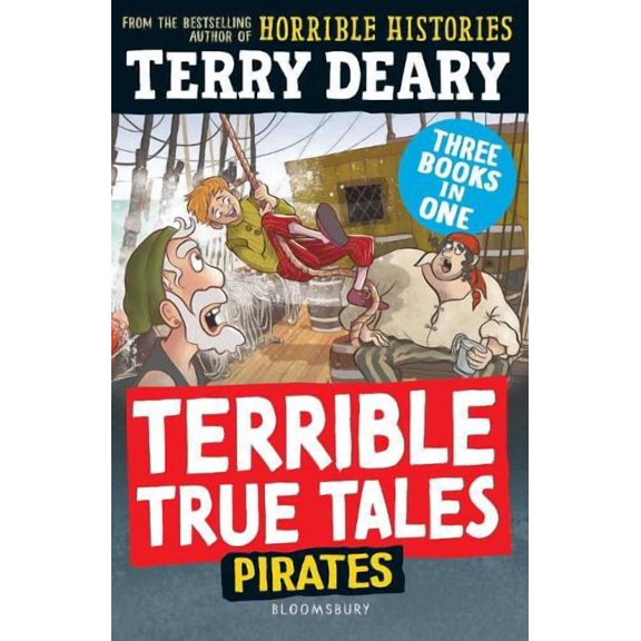 Terry Deary Terrible True Tales: Pirates (Paperback) Terrible True Tales