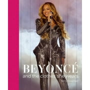 Terry Newman Beyonc  And the Clothes She Wears Hardcover