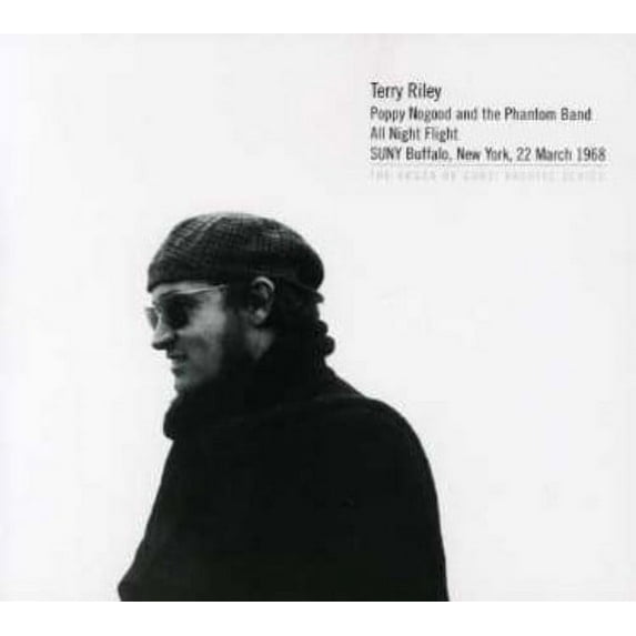 Terry Riley - Poppy Nogood & the Phantom Band All Night Flight - Rock - CD