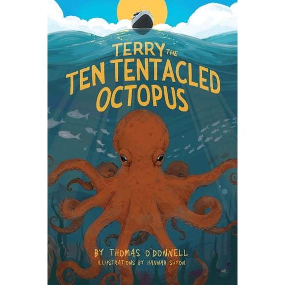 Terry The Ten Tentacled Octopus, (Paperback)