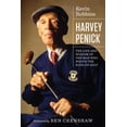 thumbnail image 1 of Terry and Jan Todd Series on Physical Culture and Sports: Harvey Penick : The Life and Wisdom of the Man Who Wrote the Book on Golf (Paperback), 1 of 1