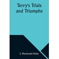 thumbnail image 1 of Terry's Trials and Triumphs, (Paperback), 1 of 1