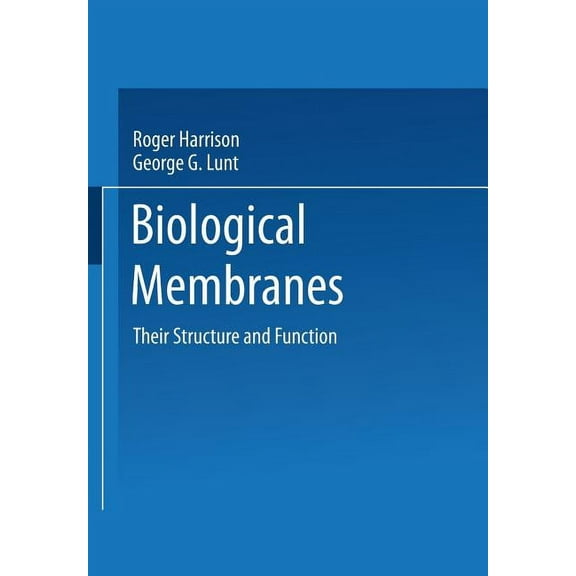 Tertiary Level Biology Biological Membranes: Their Structure and Function, (Paperback)