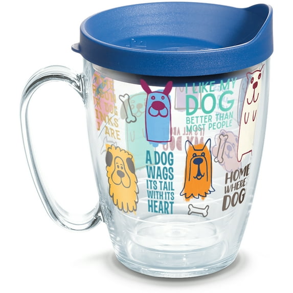 Tervis Dog Sayings Made in USA Double Walled Insulated Travel Tumbler, Classic - 16oz Mug