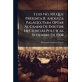 thumbnail image 1 of Tesis No. 105 Que Presenta R. Andueza Palacio, Para Optar Al Grado De Doctor En Ciencias Politicas Setiembre De 1908 (Paperback), 1 of 1