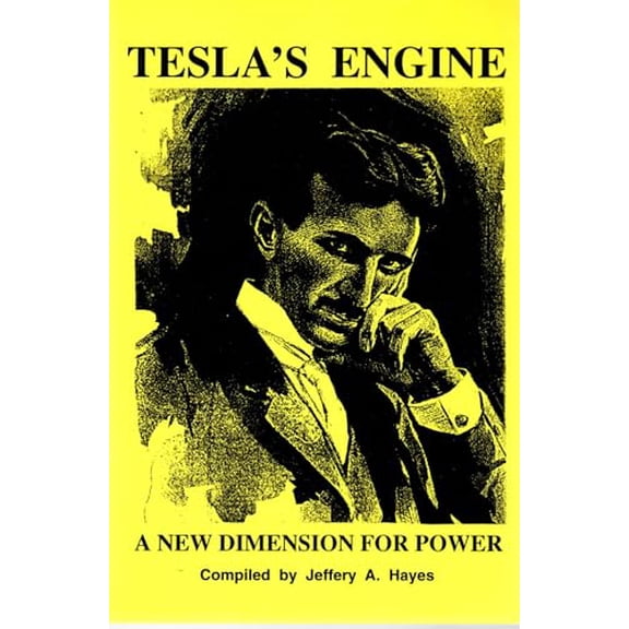 Pre-Owned Tesla's Engine: An New Dimension for Power (Paperback) 188491733X 9781884917332