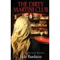 thumbnail image 1 of Tess Kincaid The Dirty Martini Club, Book 4, (Paperback), 1 of 1