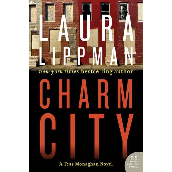 Tess Monaghan Novel Charm City: A Tess Monaghan Novel, Book 2, (Paperback)