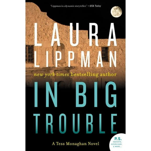 Tess Monaghan Novel In Big Trouble: A Tess Monaghan Novel, Book 4, (Paperback)