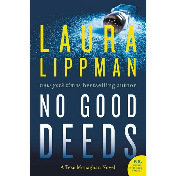 Tess Monaghan Novel No Good Deeds: A Tess Monaghan Novel, Book 9, (Paperback)